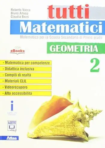 Tutti matematici. Geometria. Per la Scuola media. Con e-book. Con espansione online. Vol. 2