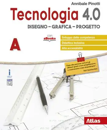 Tecnologia 4.0. Disegno, materiali, laboratorio, coding. Per la Scuola media. Con ebook. Con espansione online