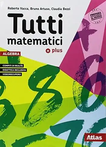 Tutti matematici Plus. Aritmetica. Geometria. Matematica attiva. Per la Scuola media. Con ebook. Con espansione online. Vol. 3