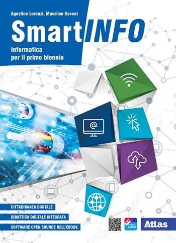Smartinfo. Informatica. Per le Scuole superiori. Con e-book. Con espansione online