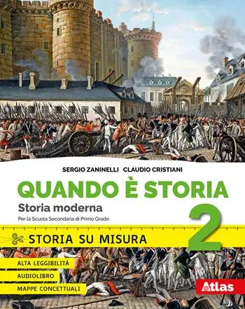 Quando è storia. Storia su misura. Per la Scuola media. Con ebook. Con espansioni online. Vol. 2: Storia moderna.