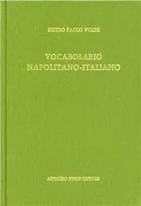 Vocabolario napolitano-italiano (rist. anast. 1869)