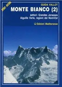 Monte Bianco. Vol. 2