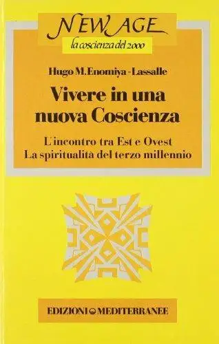 Vivere in una nuova coscienza