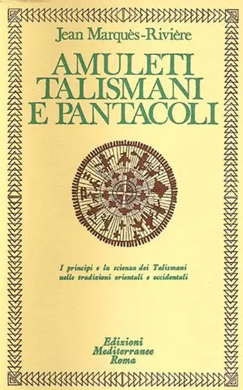 Amuleti, talismani e pantacoli