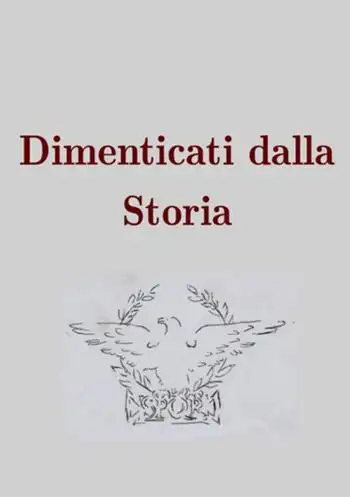 Dimenticati dalla storia