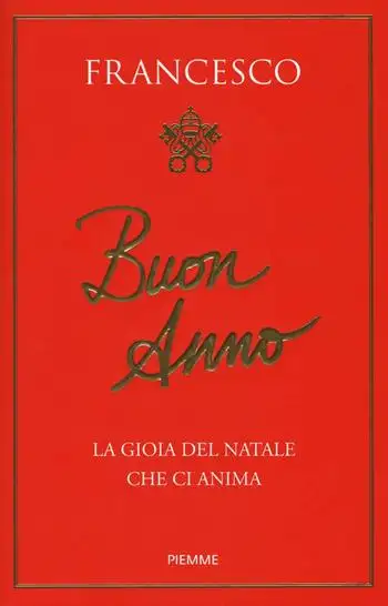 Buon anno. La gioia del Natale che ci anima