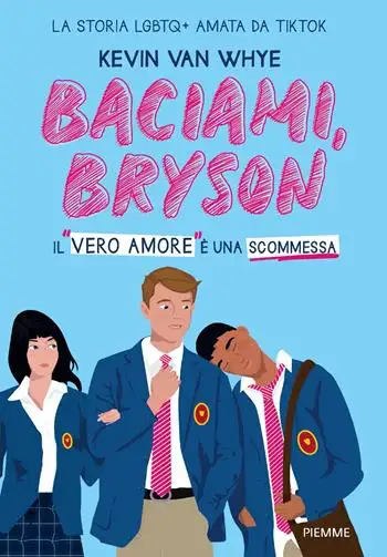 Baciami, Bryson