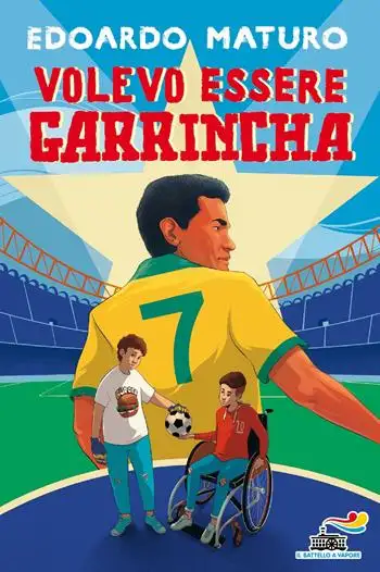 Volevo essere Garrincha