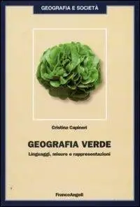 Geografia verde. Linguaggi, misure e rappresentazioni