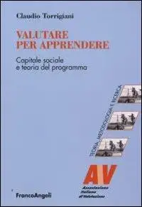 Valutare per apprendere. Capitale sociale e teoria del programma