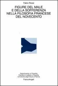 Figure del male e della sofferenza nella filosofia francese del Novecento