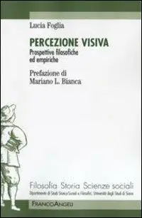 Percezione visiva. Prospettive filosofiche ed empiriche