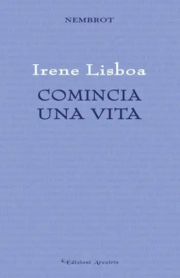 Comincia una vita