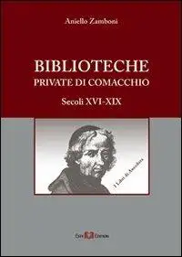 Biblioteche private di Comacchio. Secoli XVI-XIX