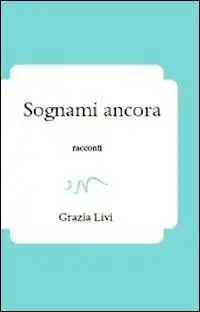 Sognami ancora