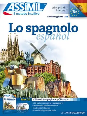 Lo spagnolo. Con 4 CD Audio