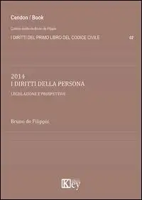 I diritti della persona. Legislazione e prospettive