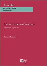 Contratto di apprendistato. Aggiornato al jobs act