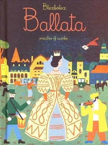 Ballata. Ediz. illustrata