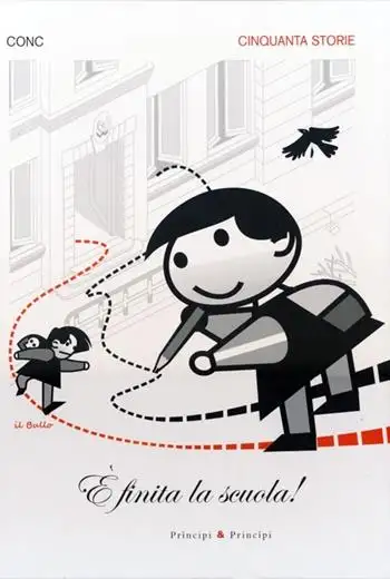 È finita la scuola! Cinquanta storie. Ediz. illustrata