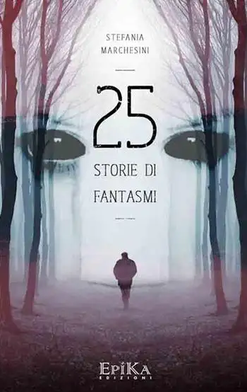 25 storie di fantasmi