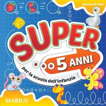 Super... Per la 3ª classe della Scuola materna