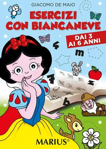 Esercizi con Biancaneve. Dai 3 ai 6 anni