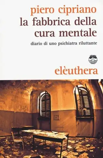La fabbrica della cura mentale