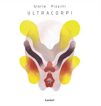 Ultracorpi. Ediz. a colori