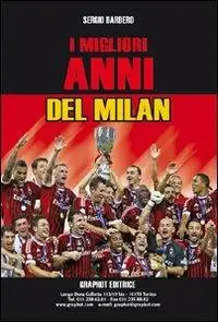 I migliori anni del Milan