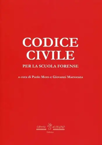 Codice civile per la scuola forense