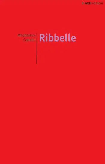 Ribbelle. Nuova ediz.
