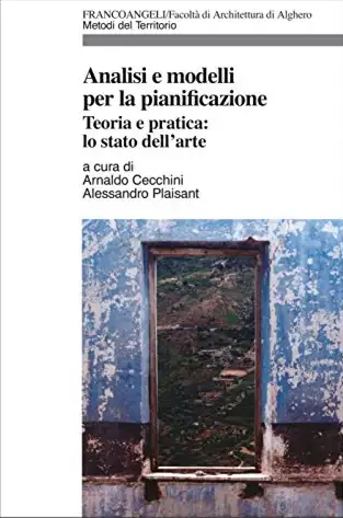 Analisi e modelli per la pianificazione. Teoria e pratica: lo stato dell'arte